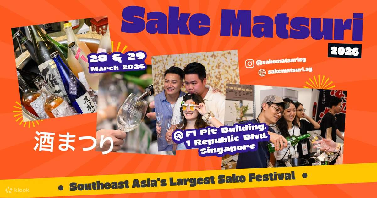 Sake Matsuri シンガポール 2026 | Klook